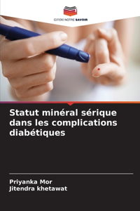 Statut minéral sérique dans les complications diabétiques