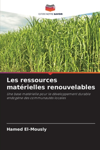 Les ressources matérielles renouvelables