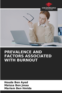 Prevalence and Factors Associated with Burnout