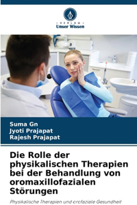 Rolle der physikalischen Therapien bei der Behandlung von oromaxillofazialen Störungen