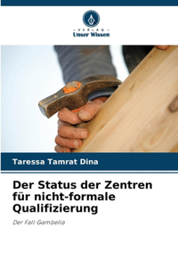 Status der Zentren für nicht-formale Qualifizierung