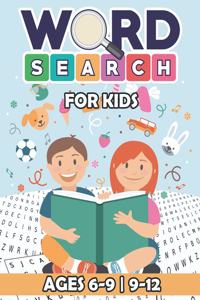 Word Search for Kids Ages 6-9 9-12