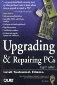Upgrading And Repairing Pcs, 8Th Ed.