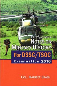 Pentagon's Notes on Military History For DSSC/TSOC Examination 2016