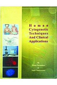 HUMAN CYTOGENETIC TECHNIQUES AND CLINICAL APPLICATIONS