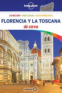 Lonely Planet Florencia Y La Toscana de Cerca