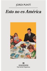 Esto No Es America