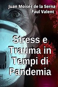 Stress e Trauma in Tempi di Pandemia