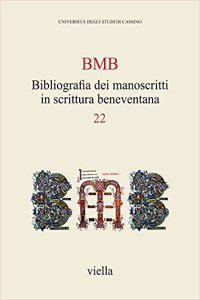 Bibliografia Dei Manoscritti in Scrittura Beneventana 22