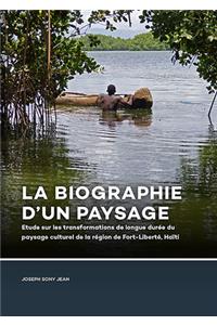 La Biographie d'Un Paysage