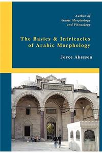 Basics & Intricacies of Arabic Morphology