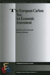 European Carbon Tax: An Economic Assessment