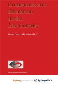 Computers and Education in the 21st Century