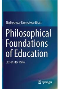 Philosophical Foundations of Education