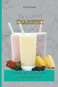 Essential Diabetic Recipe Book