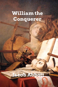William the Conquerer