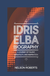 Idris Elba biography