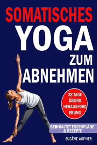 Somatisches Yoga Zum Abnehmen