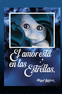 Amor Está En Las Estrellas