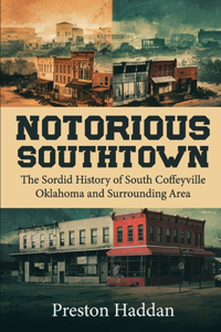 Notorious Southtown