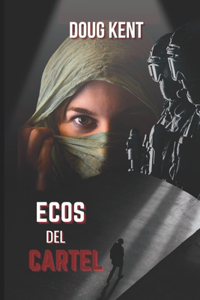 Ecos del Cartel