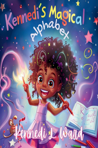 Kennedi's Magical Alphabet