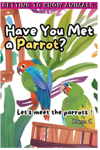 Have You Met a Parrot?