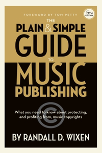 Plain & Simple Guide to Music Publishing