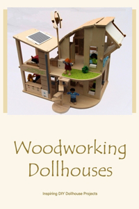 Woodworking Dollhouses