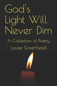 God's Light Will Never Dim