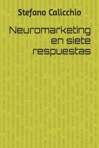 Neuromarketing en siete respuestas