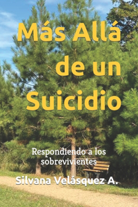 Más Allá de un Suicidio