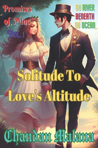 Solitude To Love's Altitude