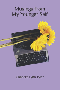 Musings from My Younger Self