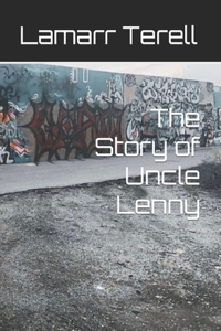 Story of Uncle Lenny
