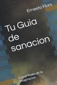 Tu Guia de sanacion