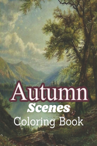 Autumn Scenes Coloring Book