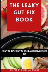 The Leaky Gut Fix Book