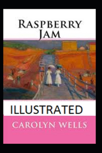 Raspberry Jam Illustrated