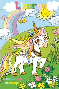 Licorne mon livre magic de coloriage