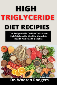 High Triglyceride Diet Recipes