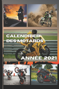 Calendrier des motards. Annee 2021