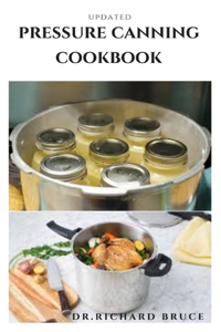 Updated Pressure Canning Cookbook
