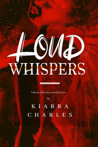 Loud Whispers