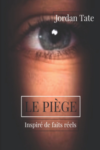 Le piège