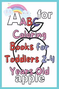 ABC Coloring Books for Toddlers 2-4 Years