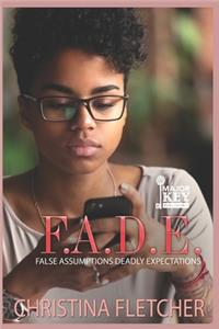 F.A.D.E.