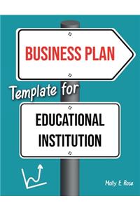Business Plan Template For Educational Institution