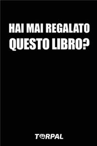 Hai mai regalato questo libro?