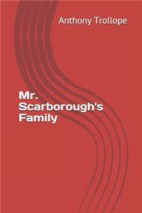 Mr. Scarborough's Family